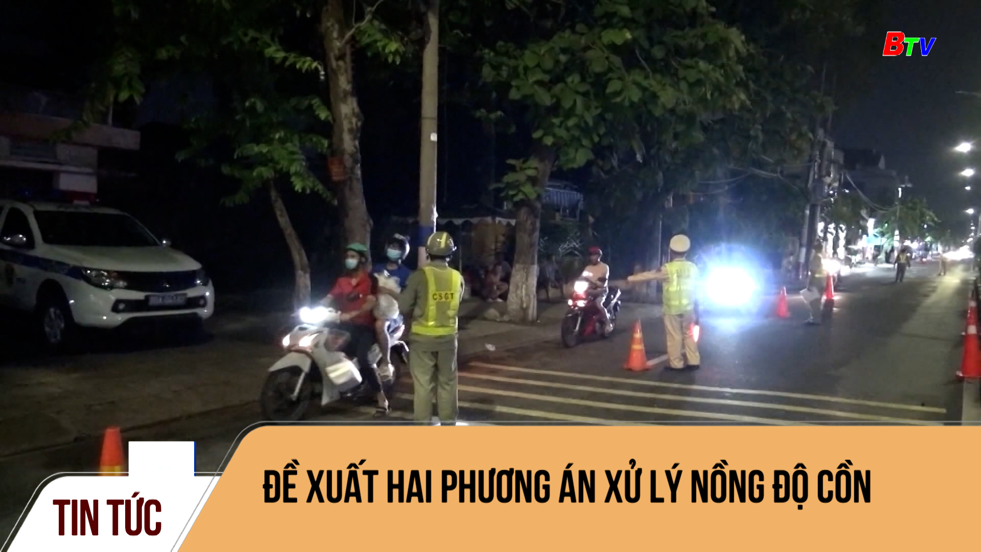 Đề xuất hai phương án xử lý nồng độ cồn